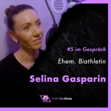 Drift Ein-Blicke #05 mit Selina Gasparin